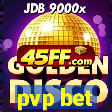 pvp bet